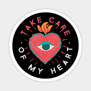 Take Care Of My Heart Corazon Love Amor Magnet